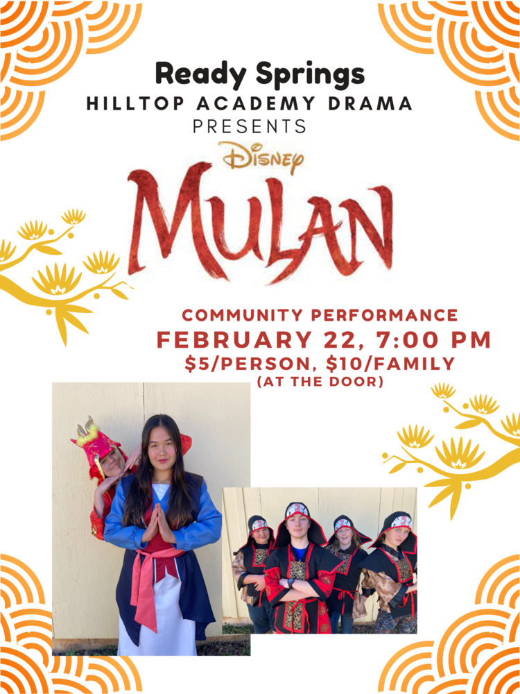 Mulan play at Ready Springs Feb 22, 7:00pm.