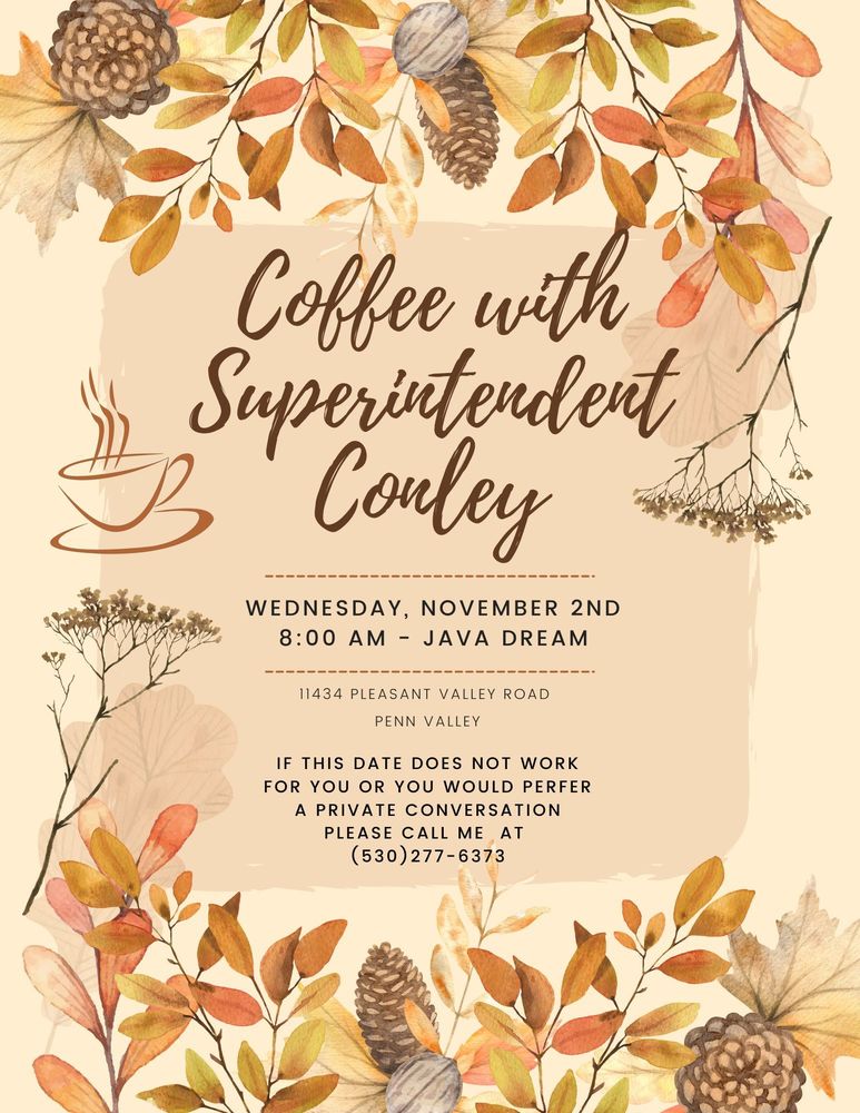 Coffee with Superintendent Conley